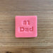 Number 1 #1 Dad Style 3 Font Emboss Stamp