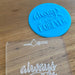 Valentines Day "Always and Forever" Deboss Raised Effect Stamp, Pop Stamp, deboss stamp, cookie cutter store