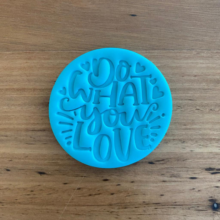 Do What You Love Emboss Cookie Stamp, Cookie Cutter Store