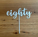 Eighty, 80, acrylic cake topper in Silver, Cookie Cutter Store