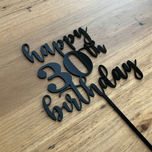 "Happy 30th Birthday" in Black acrylic cake topper available in many colours, mirrored finish and glitters, Cookie Cutter Store