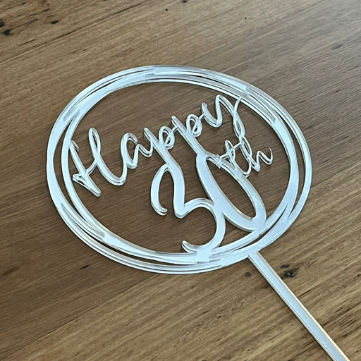 "Happy 30th" in Silver acrylic cake topper available in many colours, mirrored finish and glitters, Cookie Cutter Store