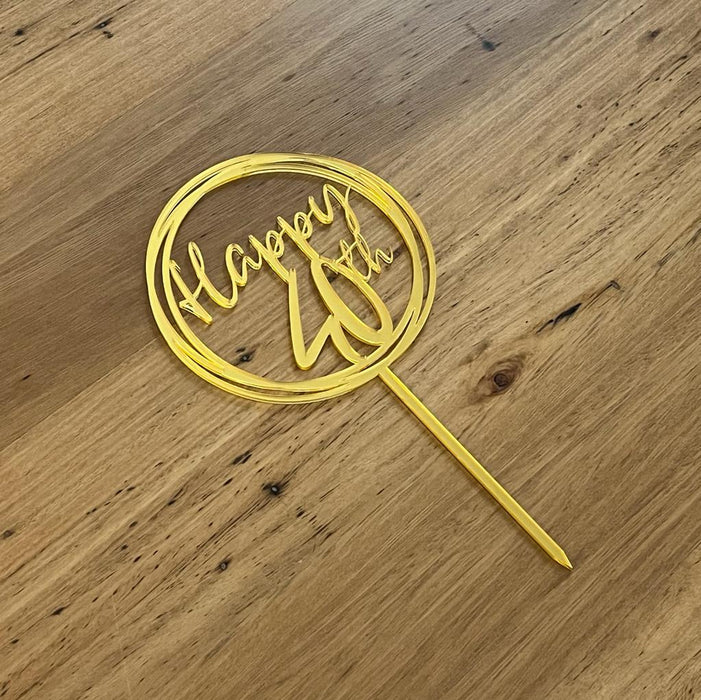 "Happy 40th" in Bright Gold acrylic cake topper available in many colours, mirrored finish and glitters, Cookie Cutter Store