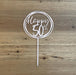 "Happy 50th" in Rose Gold acrylic cake topper available in many colours, mirrored finish and glitters, Cookie Cutter Store