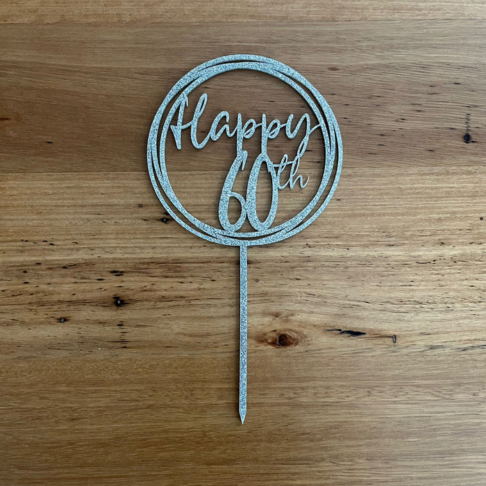 "Happy 60th" in Glitter Silver acrylic cake topper available in many colours, mirrored finish and glitters, Cookie Cutter Store