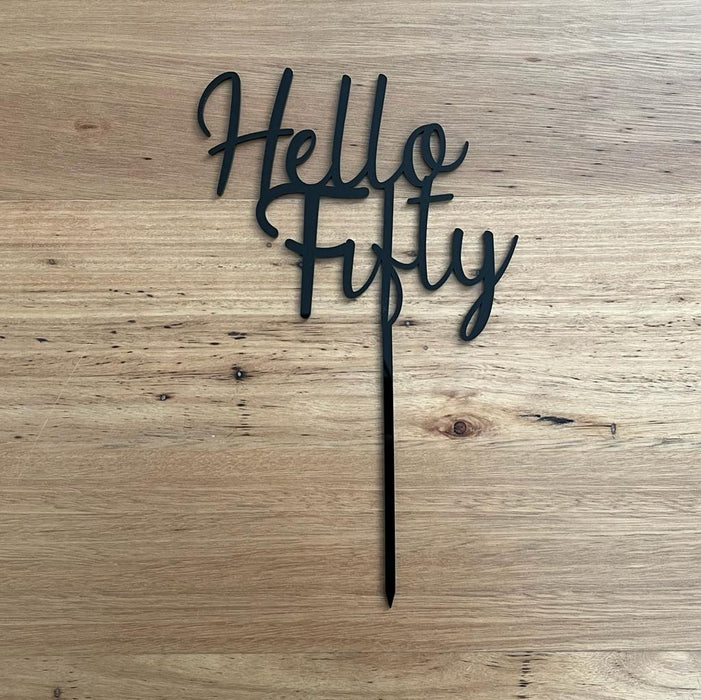 "Hello Fifty" in Black acrylic cake topper available in many colours, mirrored finish and glitters, Cookie Cutter Store