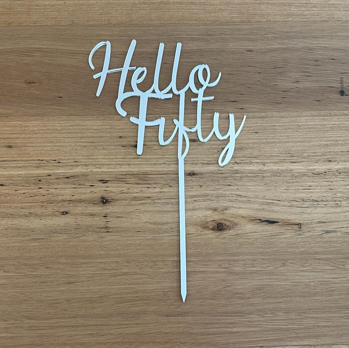 "Hello Fifty" in Silver acrylic cake topper available in many colours, mirrored finish and glitters, Cookie Cutter Store