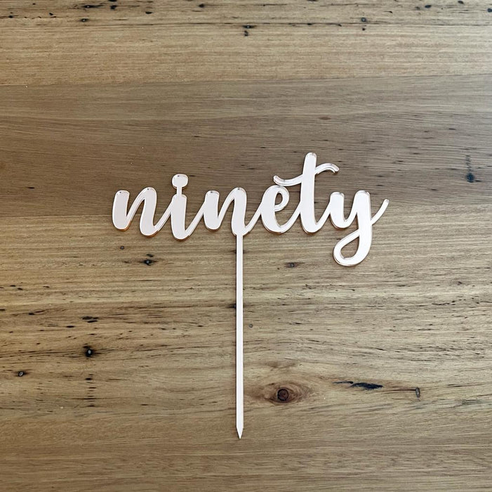 Ninety, 90, acrylic cake topper in Rose Gold, Cookie Cutter Store