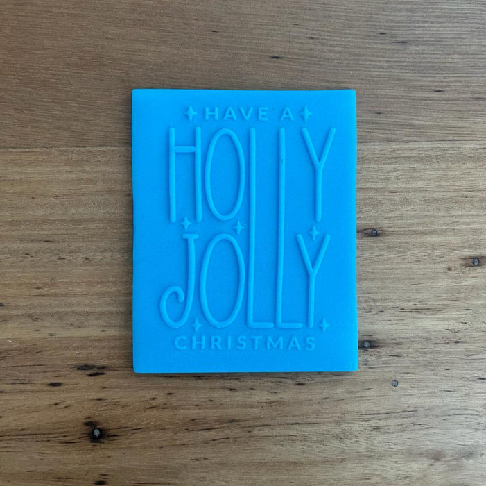 "Have a Holly & Jolly Christmas" Deboss, Pop Stamp, Raised Effect cookie Stamp, Cookie Cutter Store