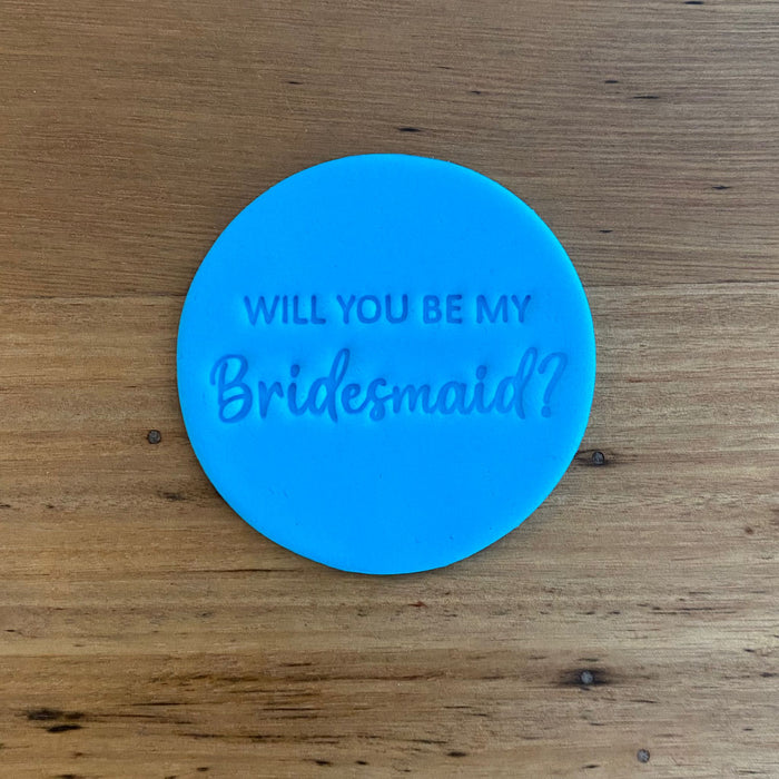 Will You Be My Bridesmaid Emboss Stamp, Cookie Cutter Store