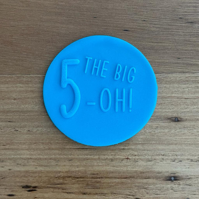 "The Big 5-Oh!" Deboss Raised Effect Cookie Stamp, Cookie Cutter Store