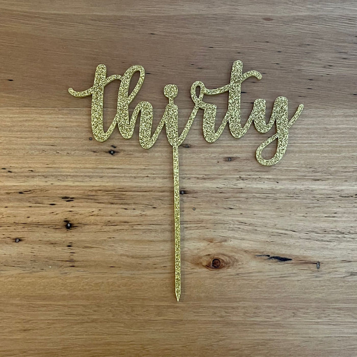 Thirty, 30, acrylic cake topper in Glitter Gold, Cookie Cutter Store