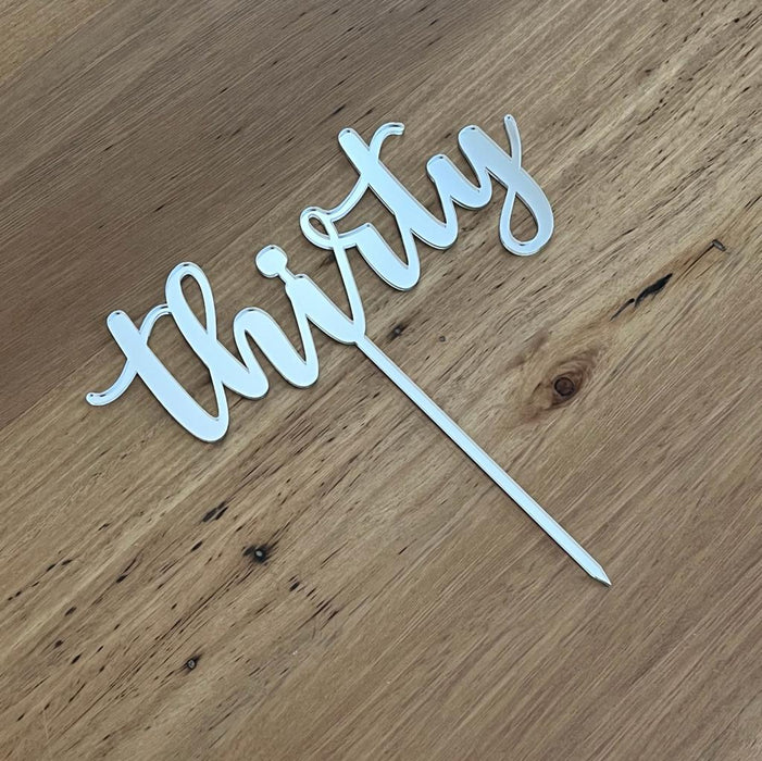 Thirty, 30, acrylic cake topper in Silver, Cookie Cutter Store
